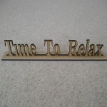 (SN1) Time To Relax Sign