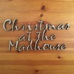 Christmas at the Madhouse